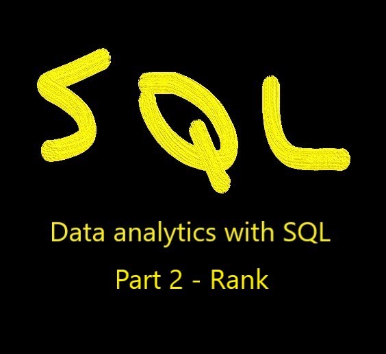 You are currently viewing יישומיים אנליטים של שפת SQL – חלק 2 –  שימוש ב- Rank